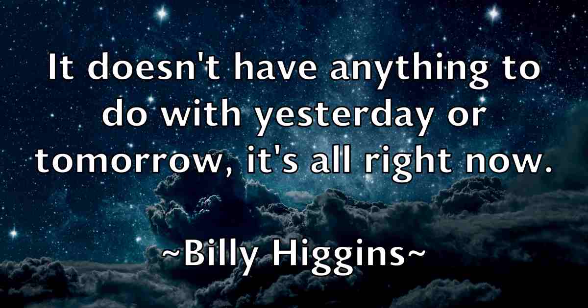 /images/quoteimage/billy-higgins-fb-94649.jpg