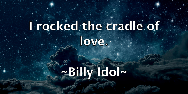 /images/quoteimage/billy-idol-94688.jpg