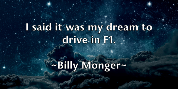 /images/quoteimage/billy-monger-94821.jpg