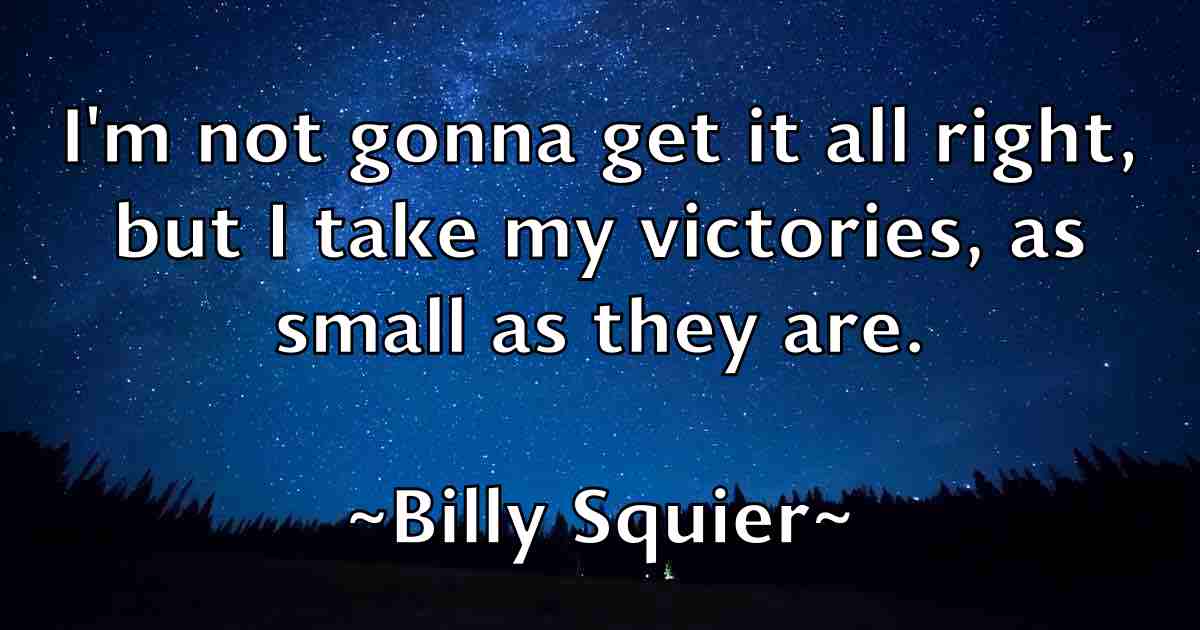 /images/quoteimage/billy-squier-fb-94972.jpg