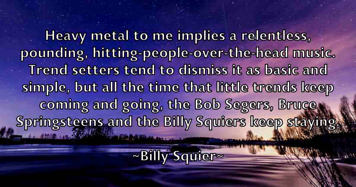 /images/quoteimage/billy-squier-fb-95056.jpg