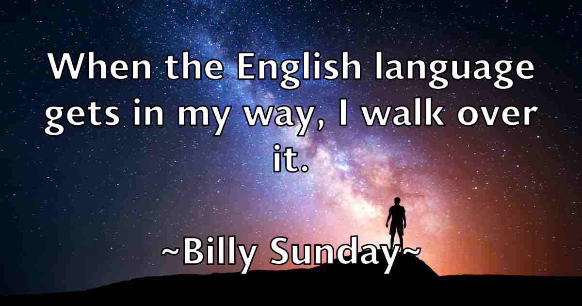 /images/quoteimage/billy-sunday-fb-95103.jpg