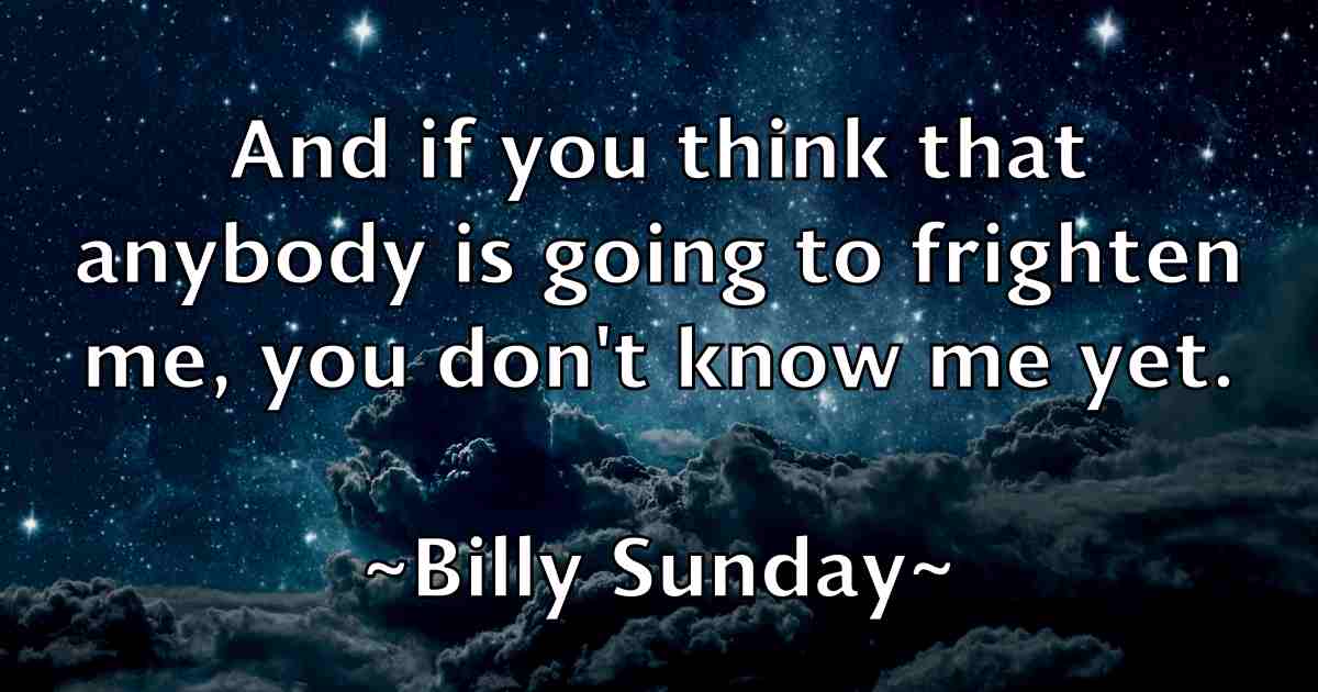 /images/quoteimage/billy-sunday-fb-95123.jpg