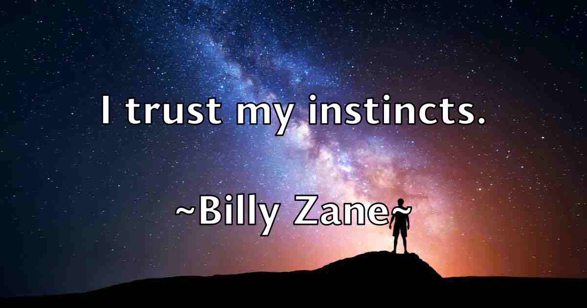 /images/quoteimage/billy-zane-fb-95208.jpg