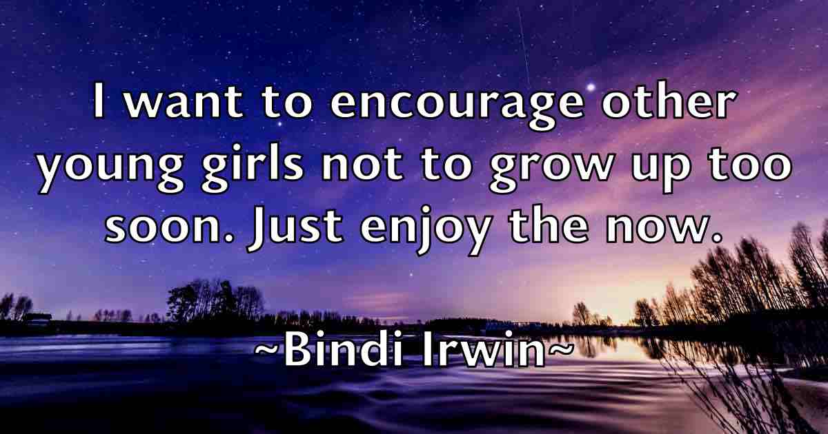 /images/quoteimage/bindi-irwin-fb-95241.jpg