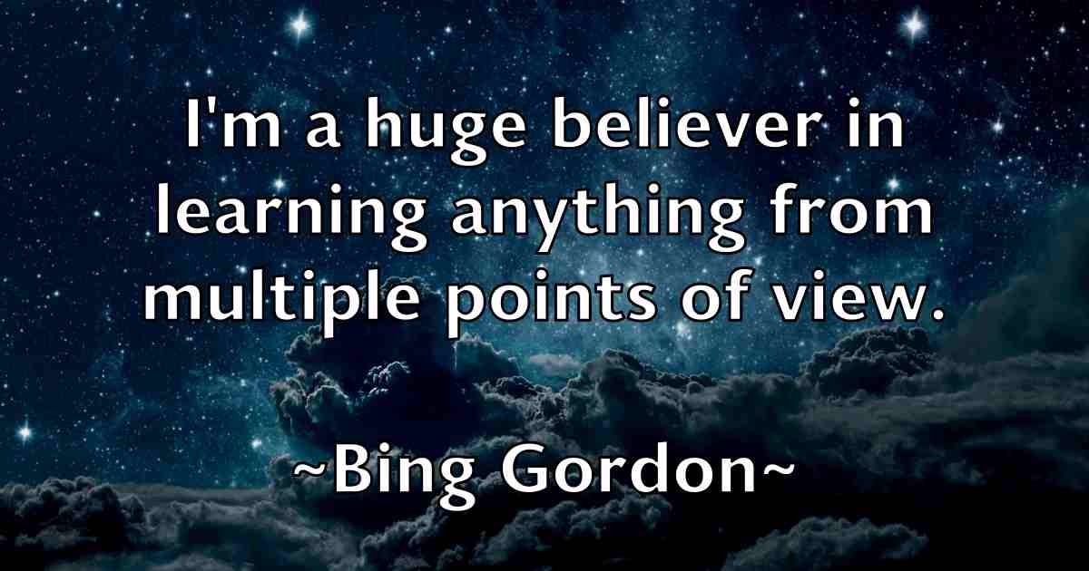 /images/quoteimage/bing-gordon-fb-95340.jpg