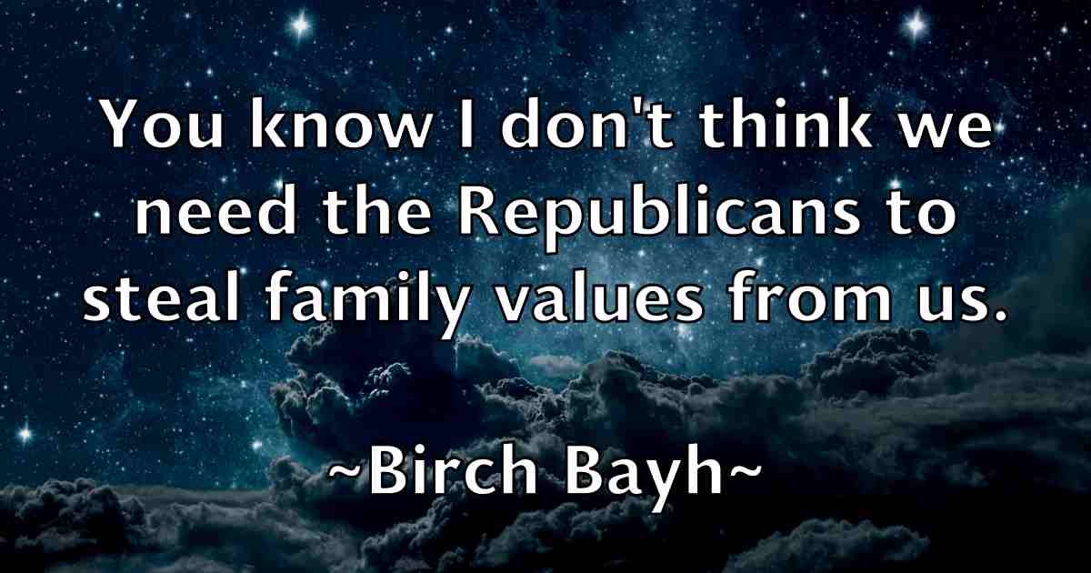 /images/quoteimage/birch-bayh-fb-95491.jpg