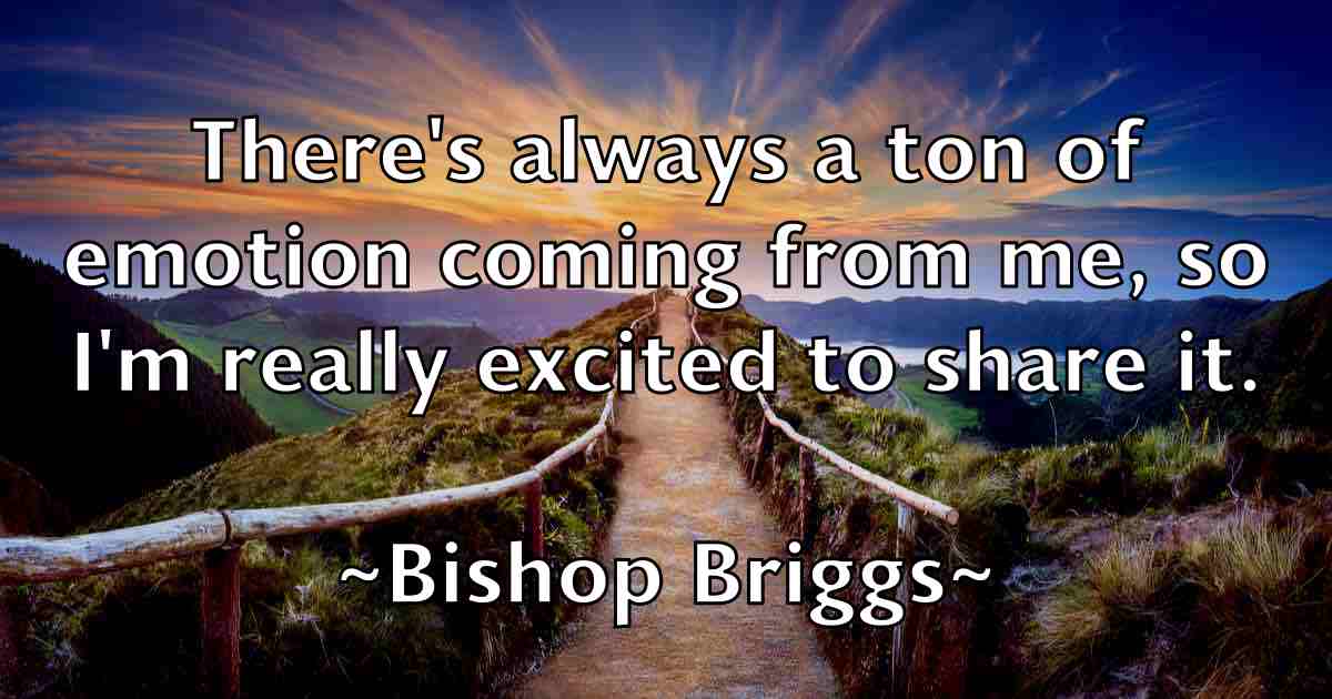 /images/quoteimage/bishop-briggs-fb-95576.jpg