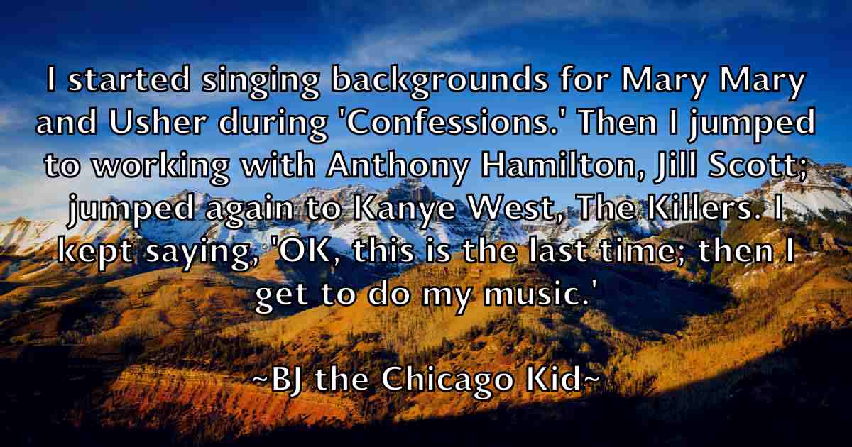 /images/quoteimage/bj-the-chicago-kid-fb-95702.jpg