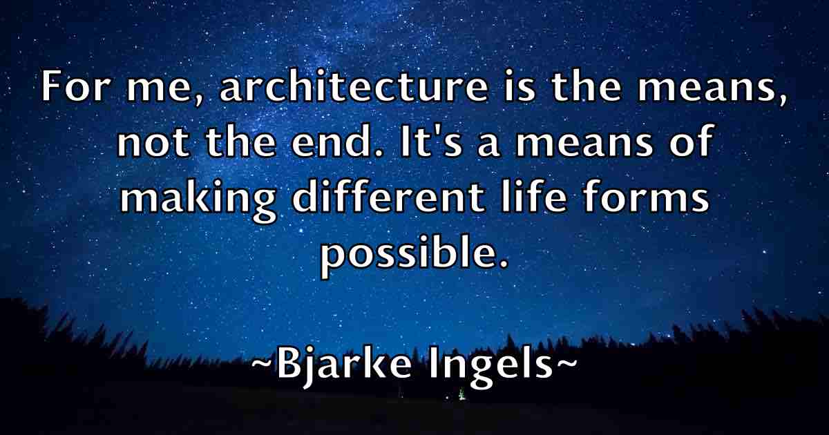 /images/quoteimage/bjarke-ingels-fb-95747.jpg
