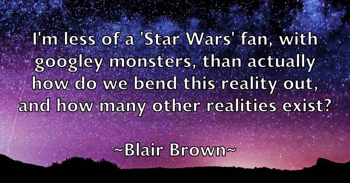 /images/quoteimage/blair-brown-fb-96224.jpg
