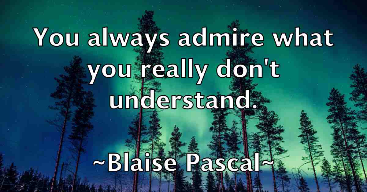 /images/quoteimage/blaise-pascal-fb-96268.jpg