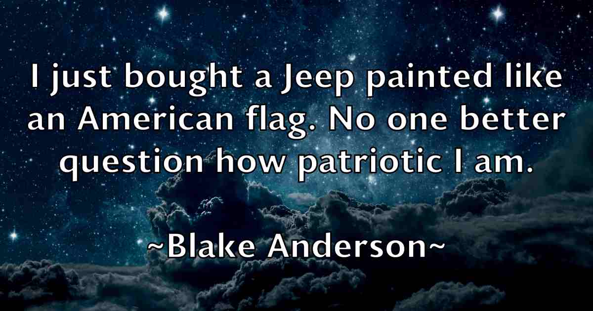 /images/quoteimage/blake-anderson-fb-96391.jpg