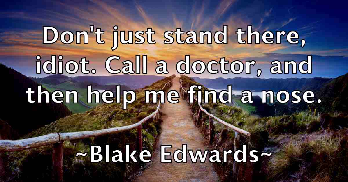 /images/quoteimage/blake-edwards-fb-96426.jpg