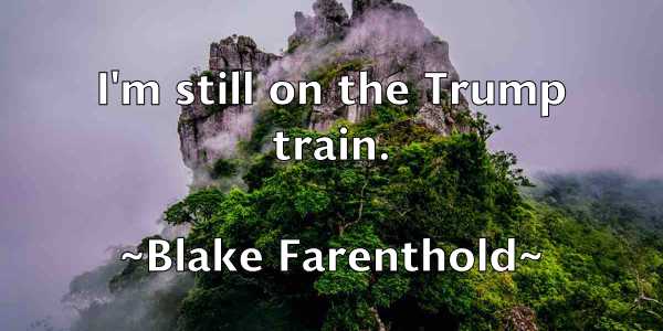 /images/quoteimage/blake-farenthold-96439.jpg