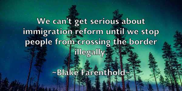 /images/quoteimage/blake-farenthold-96511.jpg