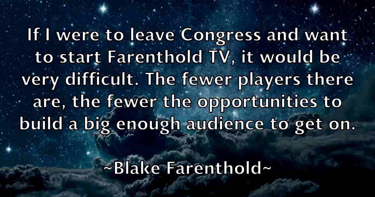 /images/quoteimage/blake-farenthold-fb-96445.jpg