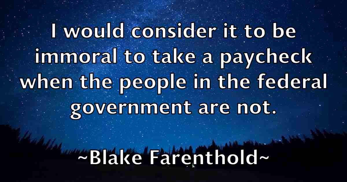 /images/quoteimage/blake-farenthold-fb-96452.jpg