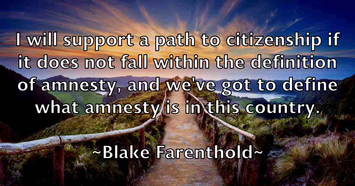 /images/quoteimage/blake-farenthold-fb-96482.jpg