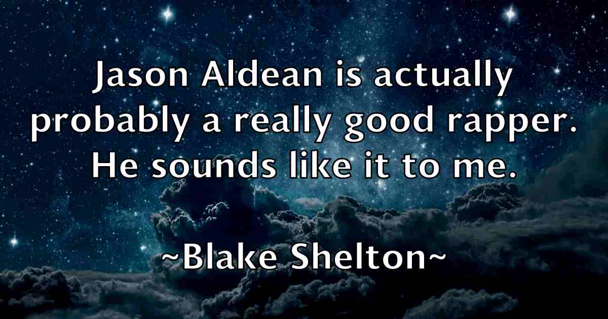 /images/quoteimage/blake-shelton-fb-96849.jpg