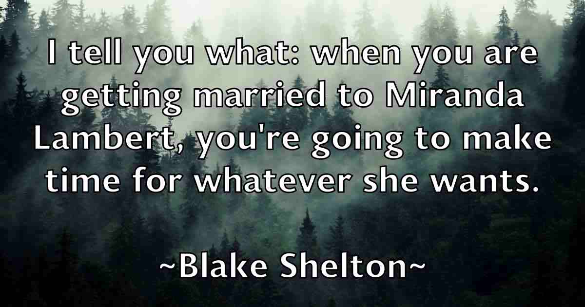 /images/quoteimage/blake-shelton-fb-96872.jpg