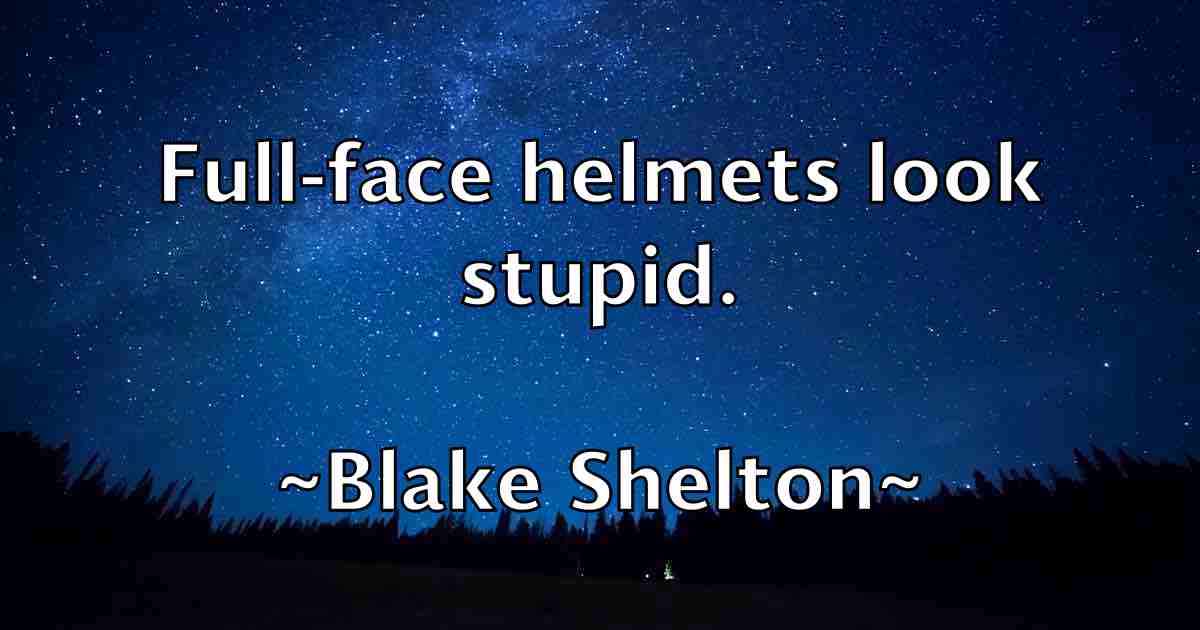 /images/quoteimage/blake-shelton-fb-96882.jpg