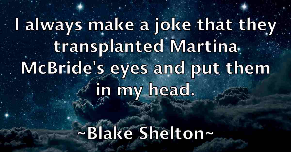 /images/quoteimage/blake-shelton-fb-96896.jpg