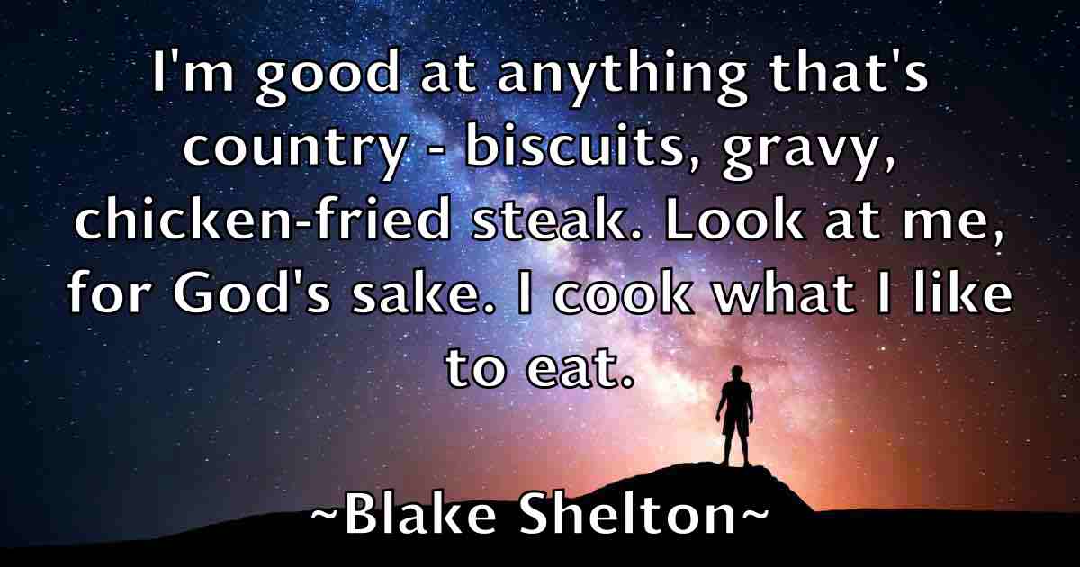 /images/quoteimage/blake-shelton-fb-96913.jpg