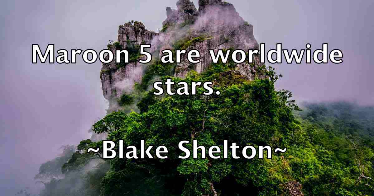 /images/quoteimage/blake-shelton-fb-96933.jpg