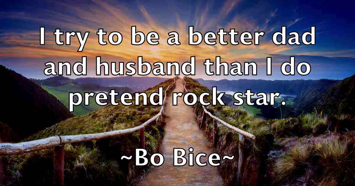 /images/quoteimage/bo-bice-fb-97289.jpg