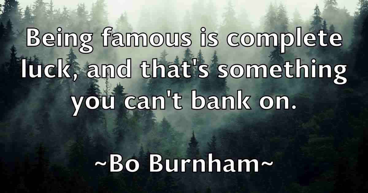 /images/quoteimage/bo-burnham-fb-97305.jpg