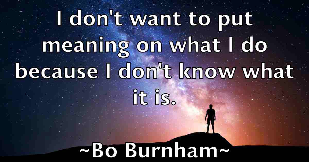 /images/quoteimage/bo-burnham-fb-97314.jpg