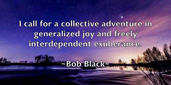 /images/quoteimage/bob-black-97812.jpg