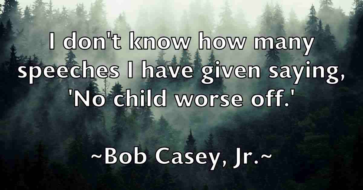 /images/quoteimage/bob-casey-jr-fb-97878.jpg