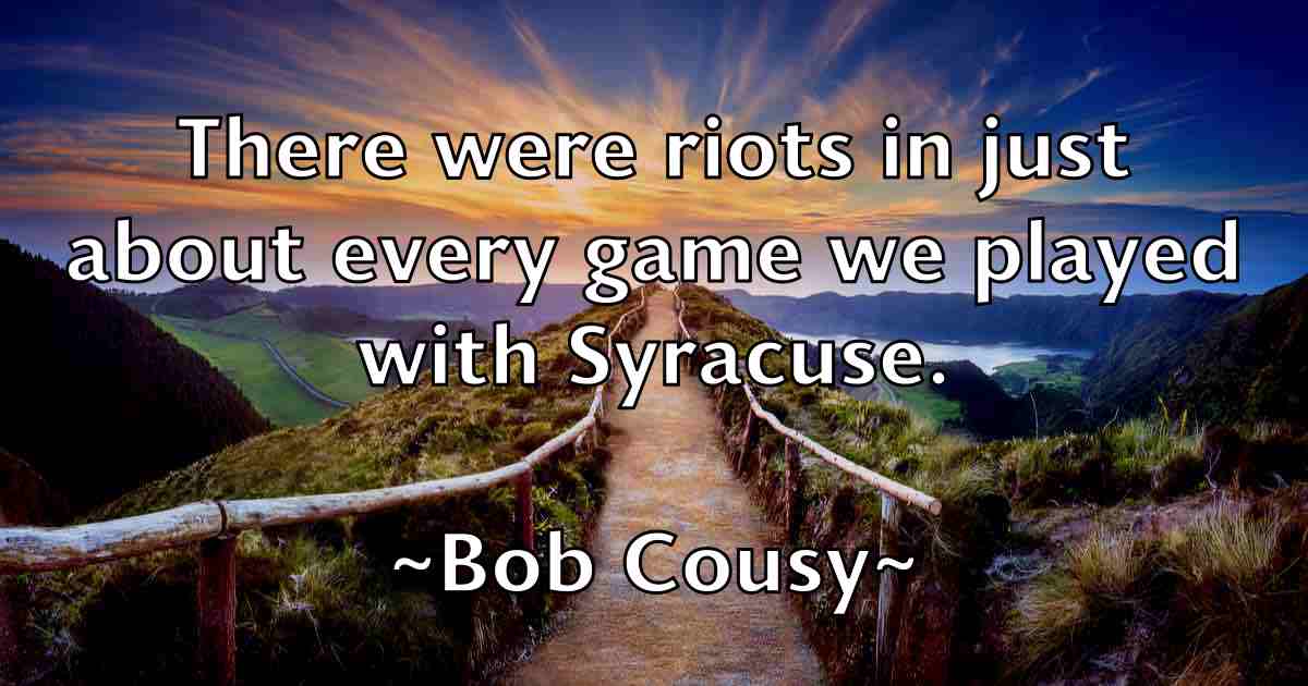 /images/quoteimage/bob-cousy-fb-97923.jpg