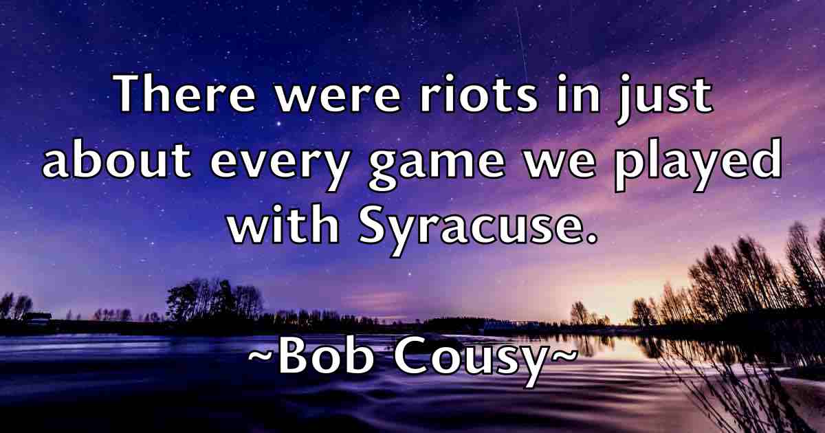 /images/quoteimage/bob-cousy-fb-97923.jpg