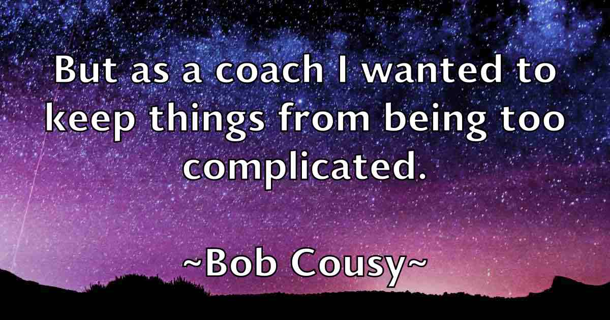 /images/quoteimage/bob-cousy-fb-97924.jpg