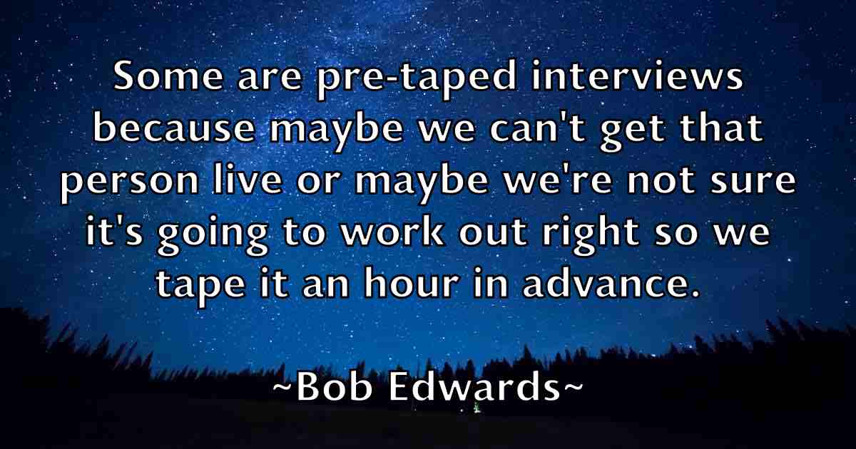 /images/quoteimage/bob-edwards-fb-98093.jpg