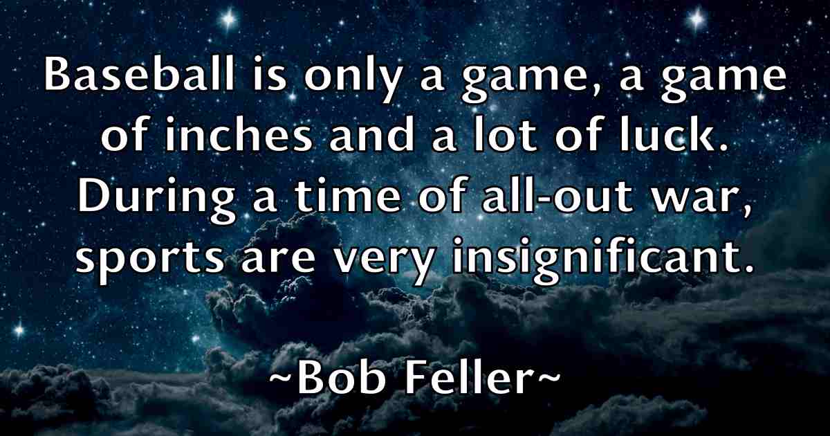 /images/quoteimage/bob-feller-fb-98164.jpg