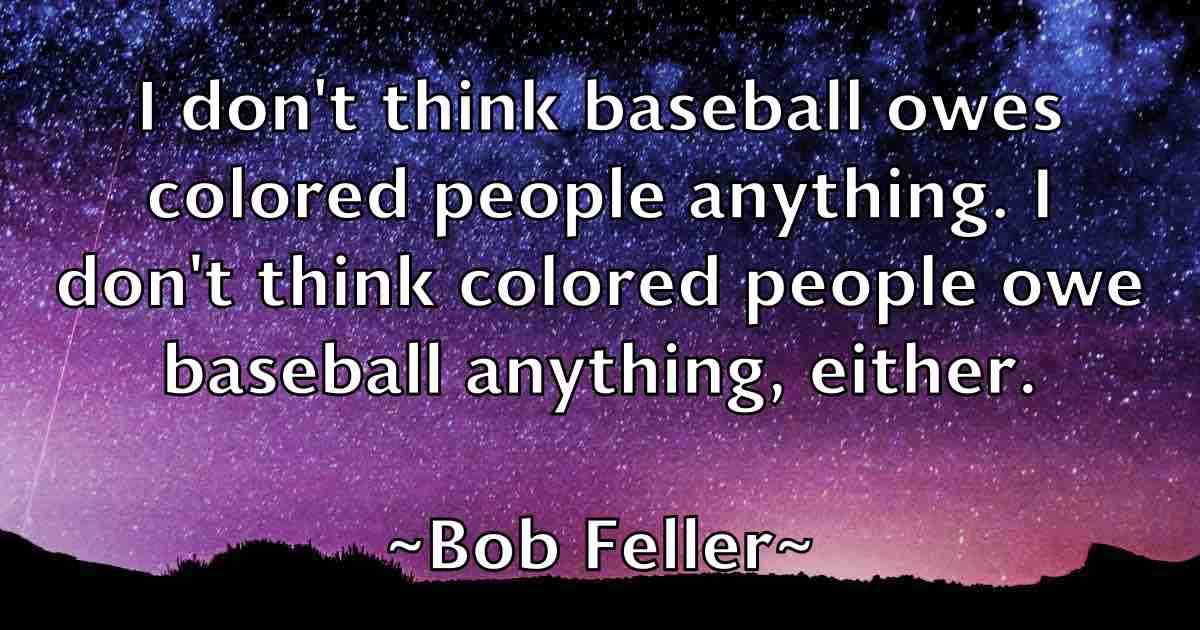 /images/quoteimage/bob-feller-fb-98172.jpg