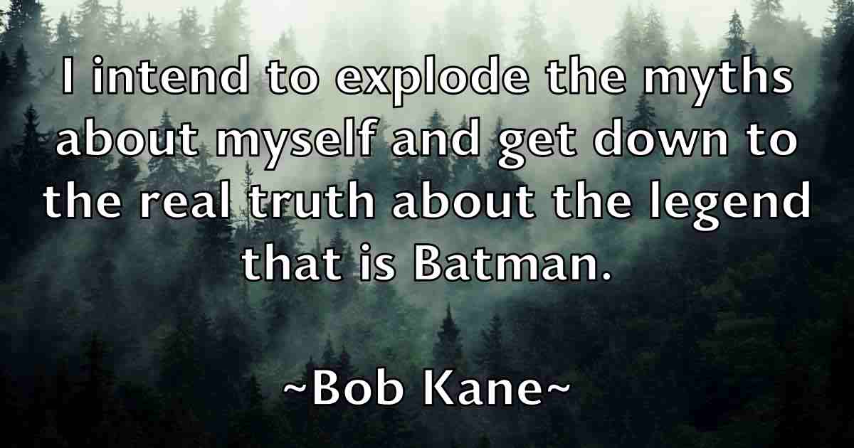 /images/quoteimage/bob-kane-fb-98504.jpg