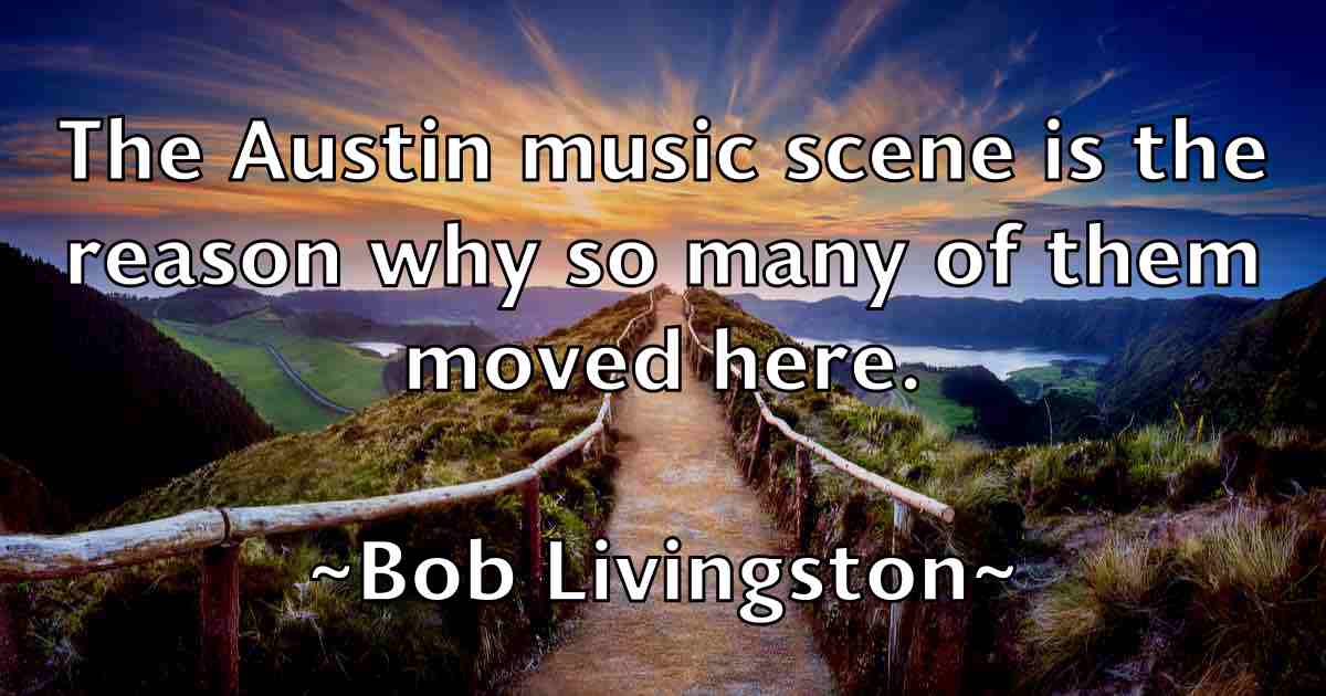/images/quoteimage/bob-livingston-fb-98573.jpg