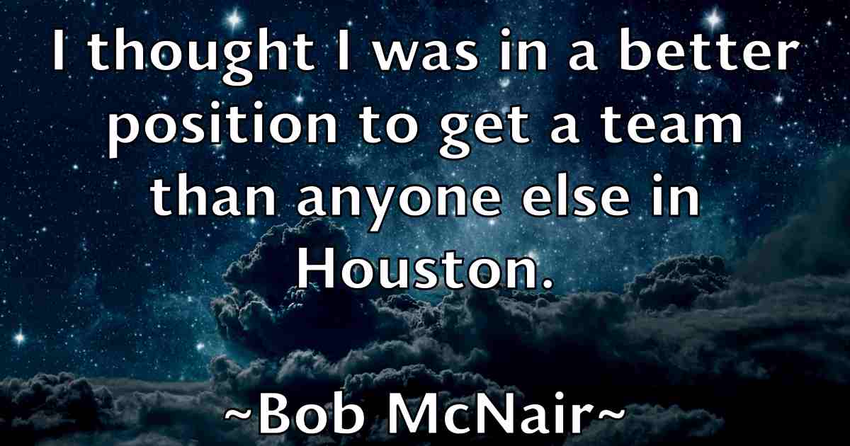 /images/quoteimage/bob-mcnair-fb-98670.jpg