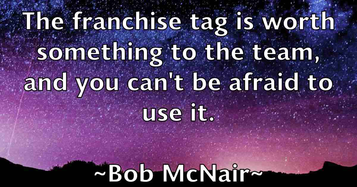 /images/quoteimage/bob-mcnair-fb-98677.jpg
