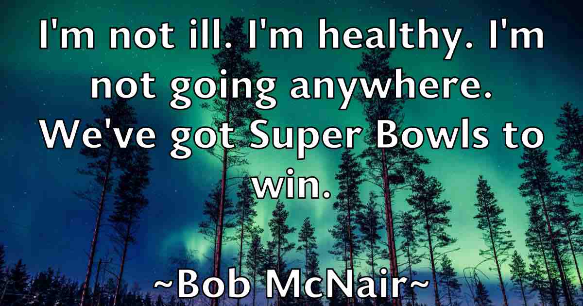 /images/quoteimage/bob-mcnair-fb-98678.jpg