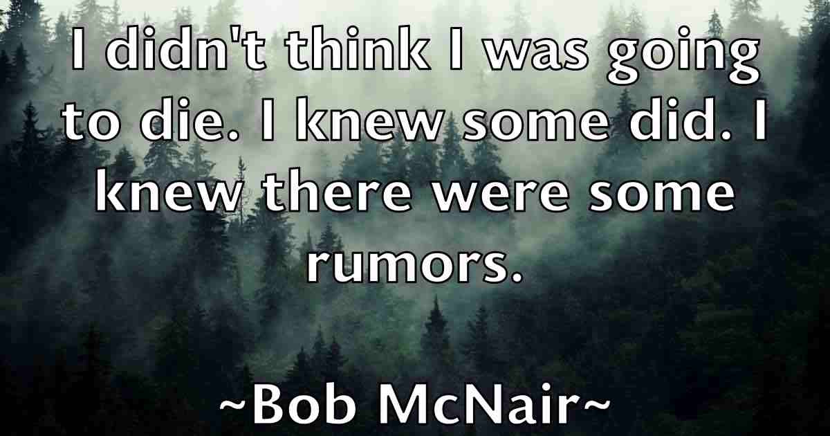 /images/quoteimage/bob-mcnair-fb-98684.jpg