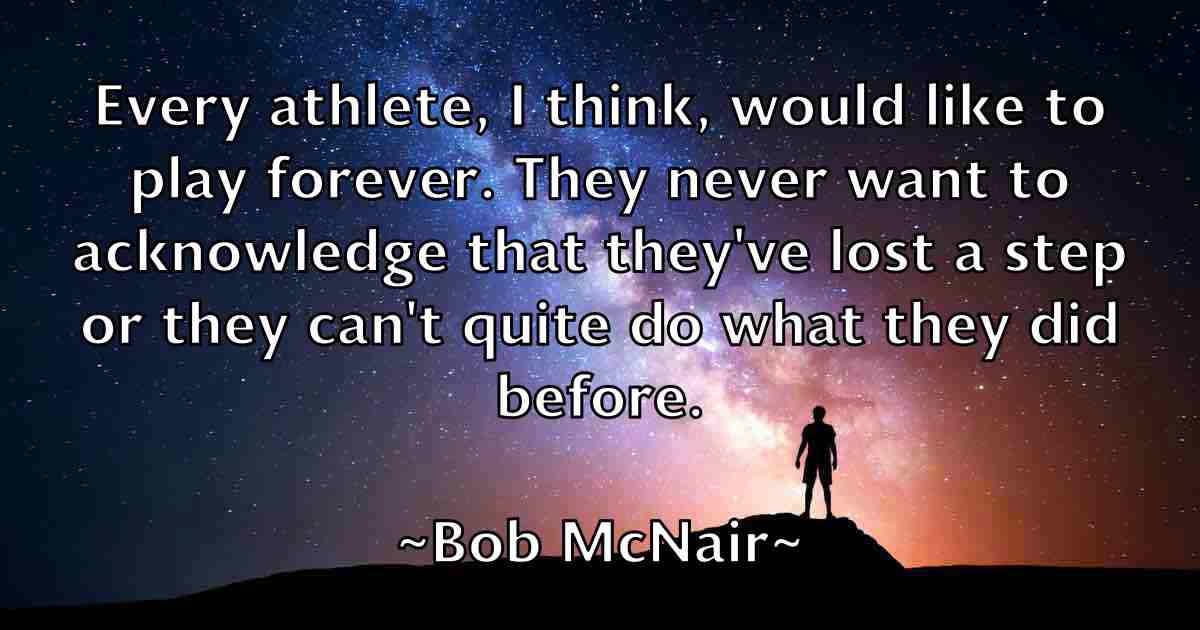 /images/quoteimage/bob-mcnair-fb-98688.jpg
