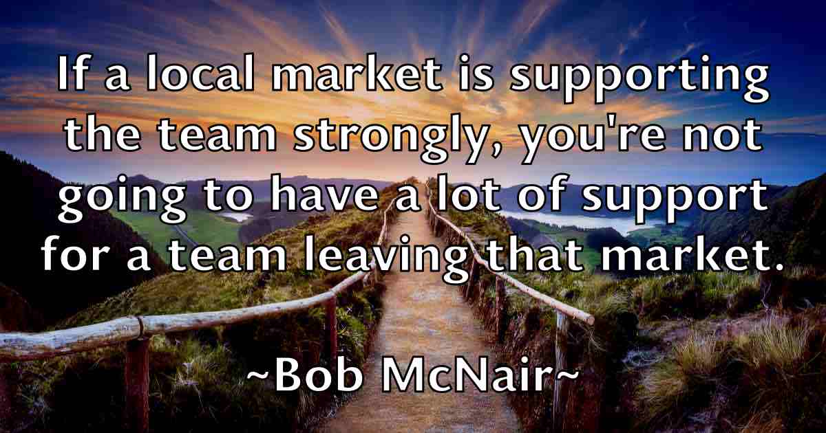 /images/quoteimage/bob-mcnair-fb-98695.jpg