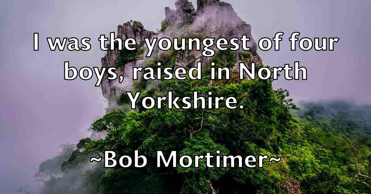 /images/quoteimage/bob-mortimer-fb-98767.jpg