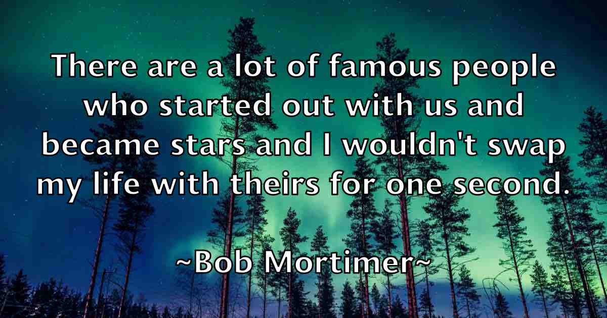 /images/quoteimage/bob-mortimer-fb-98772.jpg